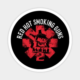 Red Hot Smoking Guns Magnet